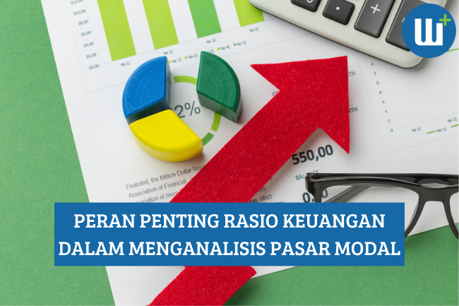 Peran Penting Rasio Keuangan dalam Menganalisis Pasar Modal